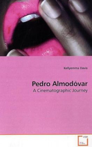 Kniha Pedro Almodóvar Kellyemma Davis