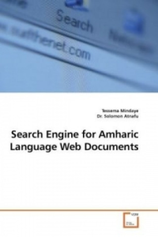 Carte Search Engine for Amharic Language Web Documents Tessema Mindaye