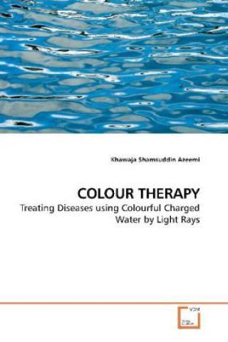 Livre COLOUR THERAPY Khawaja Shamsuddin Azeemi