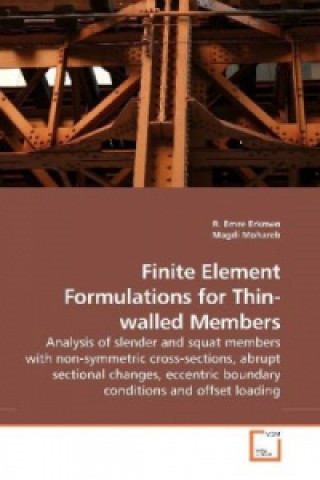 Kniha Finite Element Formulations for Thin-walled Members R. Emre Erkmen