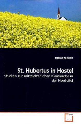 Könyv St. Hubertus in Hostel Nadine Kerkhoff