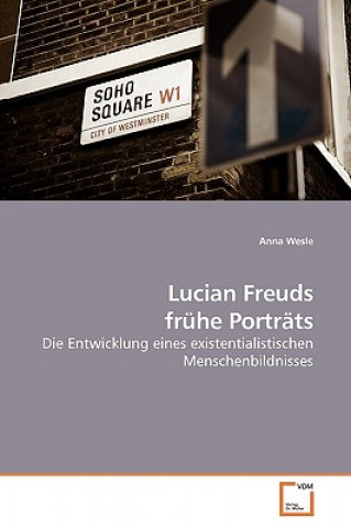 Livre Lucian Freuds fruhe Portrats Anna Wesle