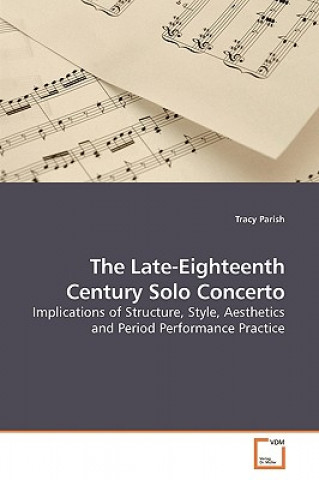 Kniha Late-Eighteenth Century Solo Concerto Tracy Parish