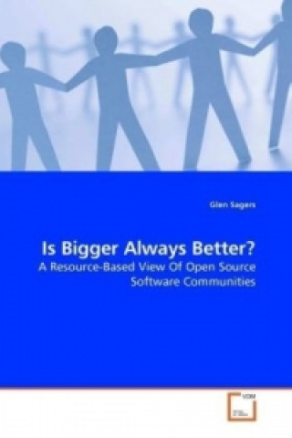 Buch Is Bigger Always Better? Glen Sagers