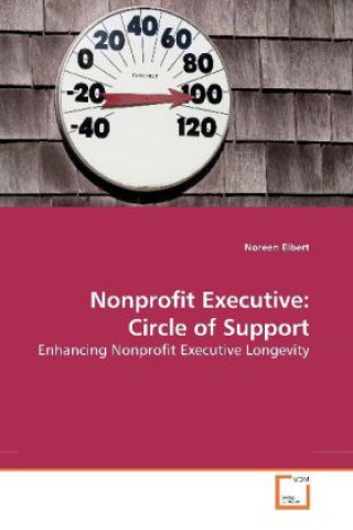 Könyv Nonprofit Executive: Circle of Support Noreen Elbert