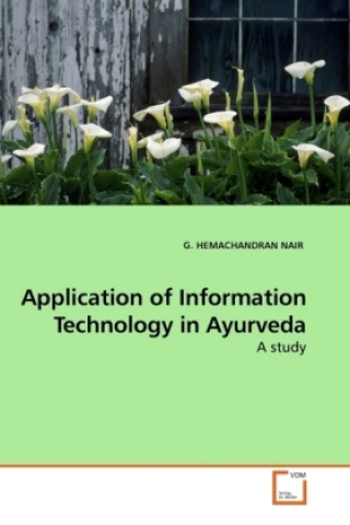 Carte Application of Information Technology in Ayurveda G. H. Nair