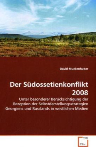 Książka Der Südossetienkonflikt 2008 David Muckenhuber