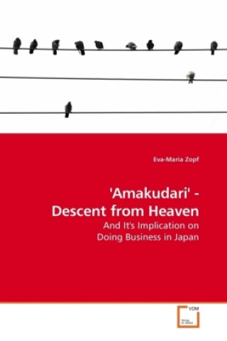 Könyv 'Amakudari' - Descent from Heaven Eva-Maria Zopf