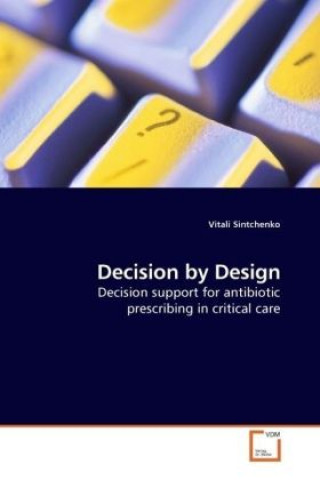 Könyv Decision by Design Vitali Sintchenko