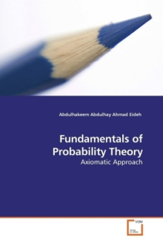 Könyv Fundamentals of Probability Theory Abdulhakeem Abdulhay Ahmad Eideh