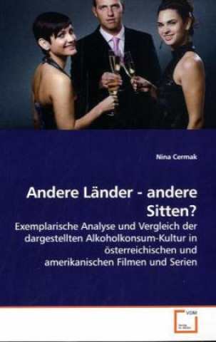 Könyv Andere Länder - andere Sitten? Nina Cermak