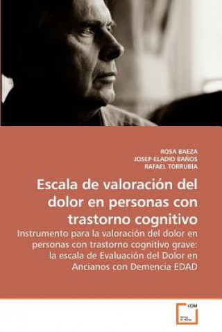 Book Escala de valoracion del dolor en personas con trastorno cognitivo Rosa Baeza