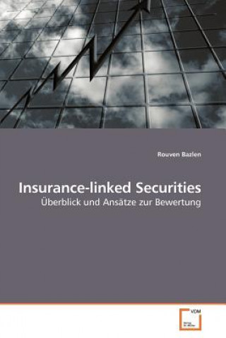 Kniha Insurance-linked Securities Rouven Bazlen