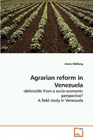 Książka Agrarian reform in Venezuela Annie Stalberg