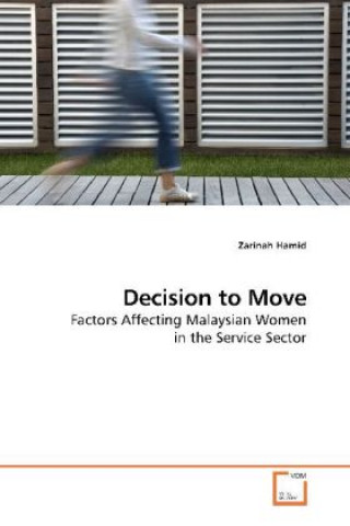 Livre Decision to Move Zarinah Hamid