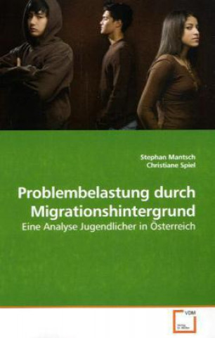 Knjiga Problembelastung durch Migrationshintergrund Stephan Mantsch