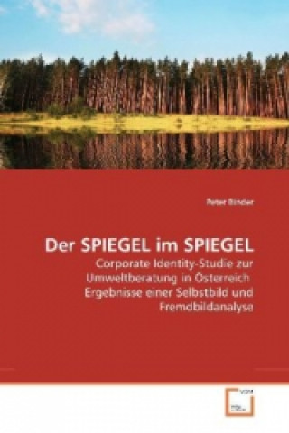 Kniha Der SPIEGEL im SPIEGEL Peter Binder