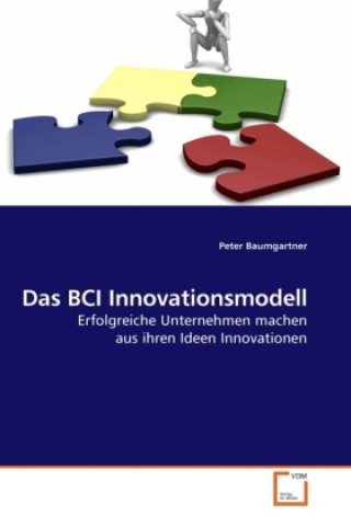 Книга Das BCI Innovationsmodell Peter Baumgartner