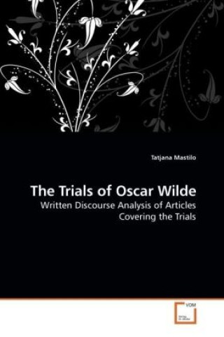 Kniha The Trials of Oscar Wilde Tatjana Mastilo