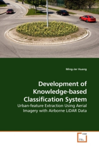Carte Development of Knowledge-based Classification System Ming-Jer Huang
