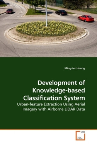 Książka Development of Knowledge-based Classification System Ming-Jer Huang