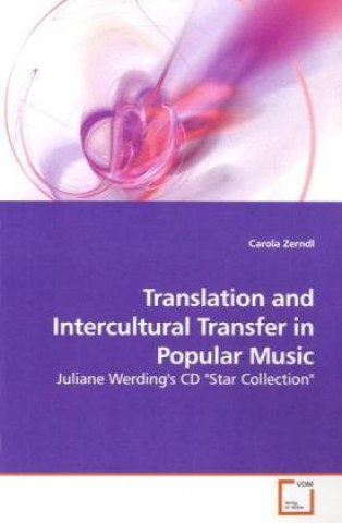 Książka Translation and Intercultural Transfer in Popular Music Carola Zerndl