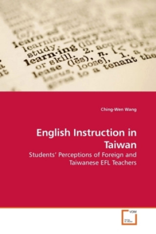 Könyv English Instruction in Taiwan Ching-Wen Wang