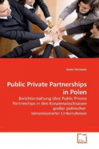 Książka Public Private Partnerships in Polen Kamil Potrzuski