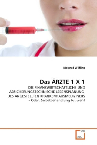 Książka Das ÄRZTE 1 X 1 Meinrad Wilfling