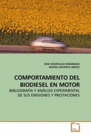 Libro Comportamiento Del Biodiesel En Motor Jose Rodriguez-Fernandez