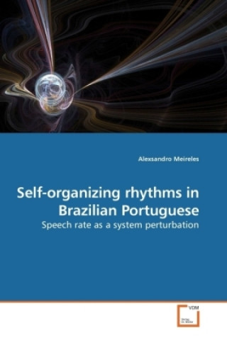 Książka Self-organizing rhythms in Brazilian Portuguese Alexsandro Meireles