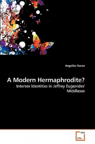Könyv Modern Hermaphrodite? Angelika Tsaros