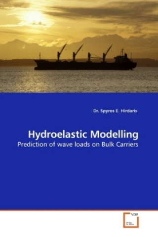 Knjiga Hydroelastic Modelling Spyros E. Hirdaris