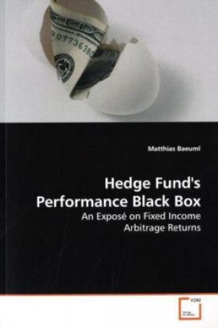 Kniha Hedge Fund's Performance Black Box Matthias Baeuml