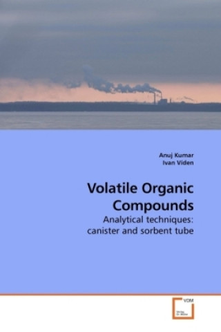 Kniha Volatile Organic Compounds Anuj Kumar