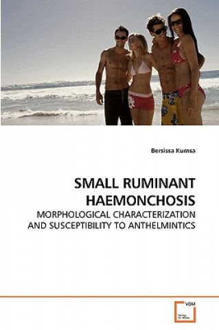 Kniha Small Ruminant Haemonchosis Bersissa Kumsa