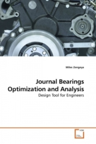 Knjiga Journal Bearings Optimization and Analysis Miles Zengeya