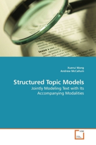 Könyv Structured Topic Models Xuerui Wang