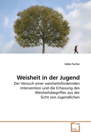 Knjiga Weisheit in der Jugend Edda Pucher