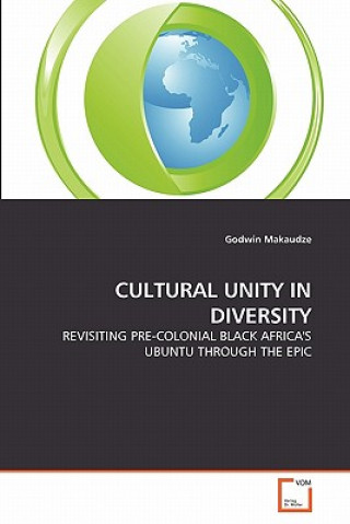 Книга Cultural Unity in Diversity Godwin Makaudze