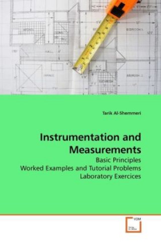 Kniha Instrumentation and Measurements Tarik Al-Shemmeri