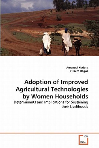 Carte Adoption of Improved Agricultural Technologies by Women Households Amanuel Hadera