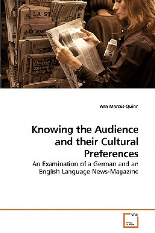 Knjiga Knowing the Audience and their Cultural Preferences Ann Marcus-Quinn