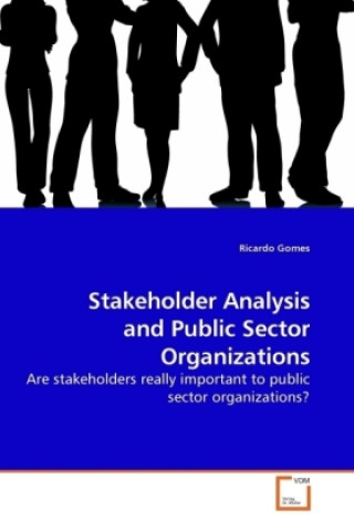 Kniha Stakeholder Analysis and Public Sector Organizations Ricardo Gomes