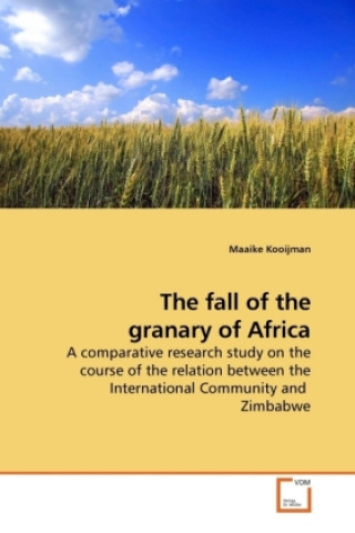 Book The fall of the granary of Africa Maaike Kooijman