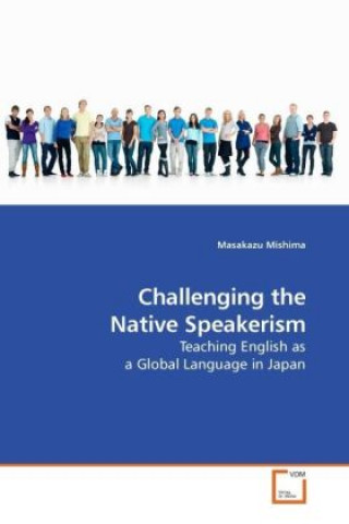 Книга Challenging the Native Speakerism Masakazu Mishima