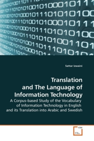 Book Translation and The Language of Information Technology Sattar Izwaini