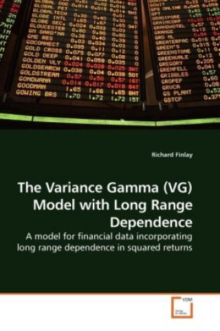 Knjiga The Variance Gamma (VG) Model with Long Range Dependence Richard Finlay