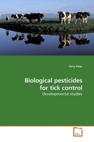 Carte Biological pesticides for tick control Perry Polar