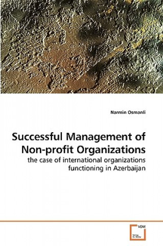 Carte Successful Management of Non-profit Organizations Narmin Osmanli